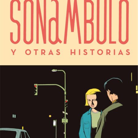 COM SONAMBULO Y OTRAS HISTORIAS (NUEVA EDICION)