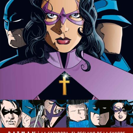 COM GRANDES AUTORES DE BATMAN: GREG RUCKA - BATMAN/LA CAZADORA: EL RECLAMO DE LA SANGRE