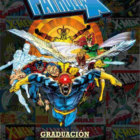 COM LA PATRULLA-X DE ROY THOMAS Y NEAL ADAMS: GRADUACION