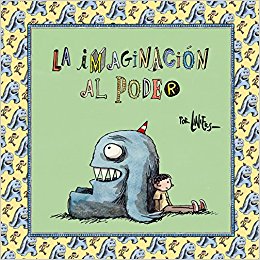 COM LA IMAGINACION AL PODER