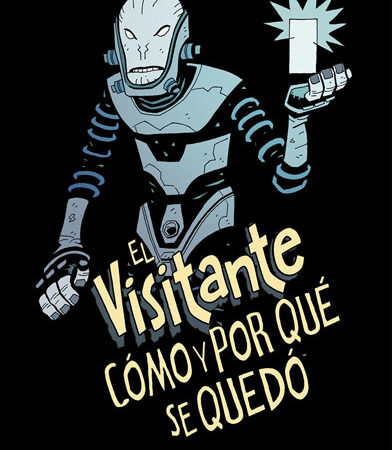 COM EL VISITANTE: COMO Y POR QUE SE QUEDO