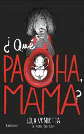 COM ¿QUE PACHA, MAMA?