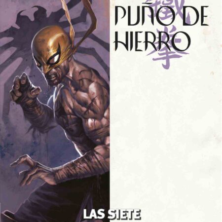 COM EL INMORTAL PUÑO DE HIERRO 02. LAS SIETE CIUDADES CELESTIALES (MARVEL SAGA 66)