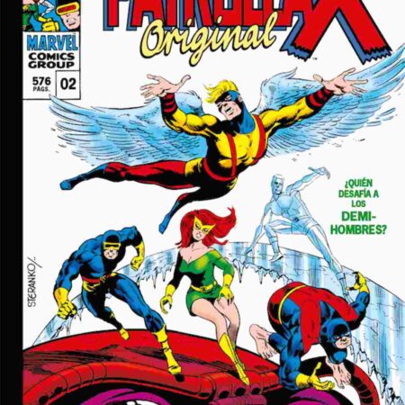 COM LA PATRULLA-X ORIGINAL 02. ¿QUIEN OSA DESAFIAR A ... LOS DEMI-HOMBRES? (MARVEL GOLD)