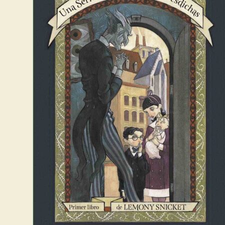 COM UN MAL PRINCIPIO (UNA SERIE DE CATASTROFICAS DESDICHAS 01)