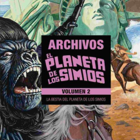 COM EL PLANETA DE LOS SIMIOS. ARCHIVOS 02 (LIMITED EDITION)