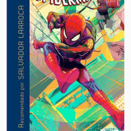 COM EL ASOMBROSO SPIDERMAN: MI TIO, MI ENEMIGO (RECOMENDADO POR SALVADOR LARROCA)