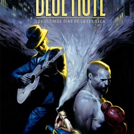 COM BLUE NOTE. LOS ULTIMOS DIAS DE LA LEY SECA