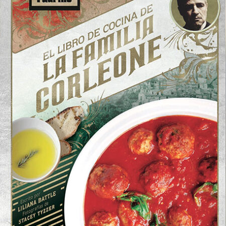 COM EL PADRINO: EL LIBRO DE COCINA DE LA FAMILIA CORLEONE