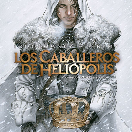 COM LOS CABALLEROS DE HELIOPOLIS 02. ALBEDO, LA OBRA EN BLANCO