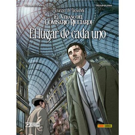 COM EL VERANO DEL COMISARIO RICCIARDI: EL LUGAR DE CADA UNO (continuacion no pedida)