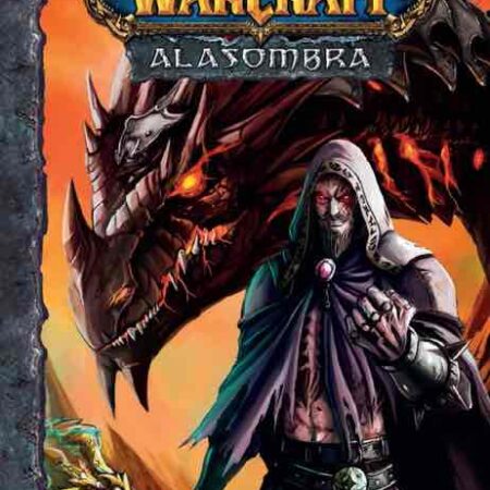 COM WORLD OF WARCRAFT: ALASOMBRA 02