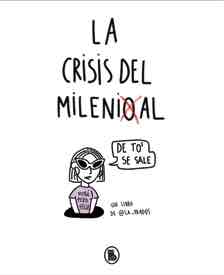 COM LA CRISIS DEL MILENIAL