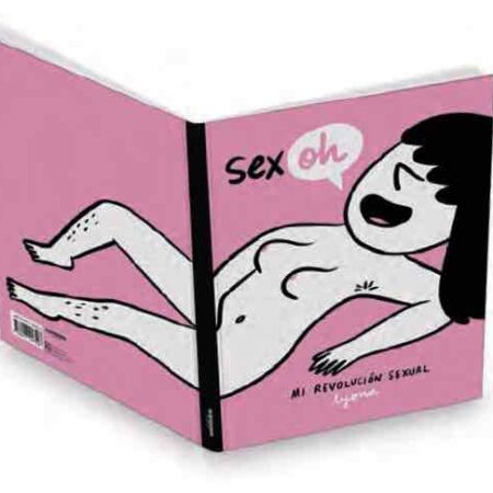 COM SEX-¡OH! MI REVOLUCION SEXUAL