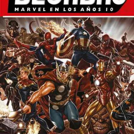 COM MARVEL EN LOS AÑOS 10. LEYENDAS Y LEGADO
