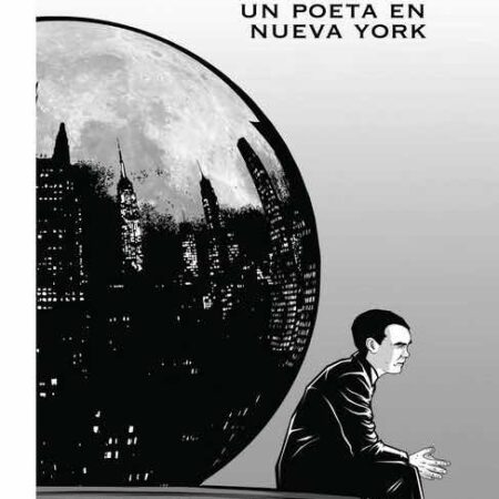 COM LORCA. UN POETA EN NUEVA YORK (NUEVA EDICION RUSTICA)