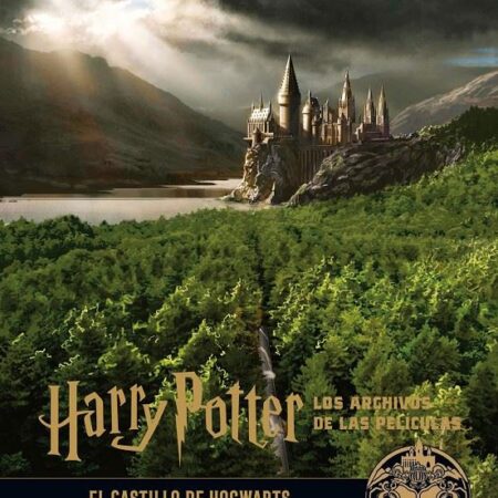 LIB HARRY POTTER: LOS ARCHIVOS DE LAS 06. EL CASTILLO DE HOGWARTS