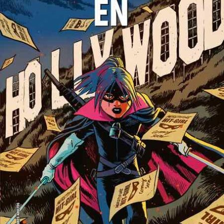 COM HIT GIRL 04. EN HOLLYWOOD