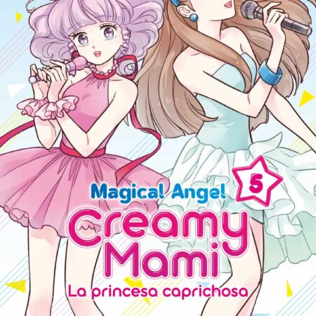 COM MAGICAL ANGEL CREAMY MAMI: LA PRINCESA CAPRICHOSA 05