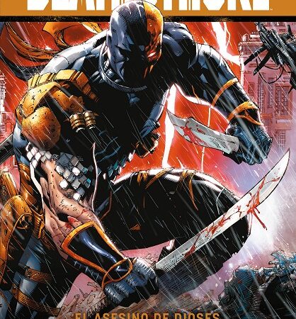 COM DEATHSTROKE: EL ASESINO DE DIOSES DC OMNIBUS