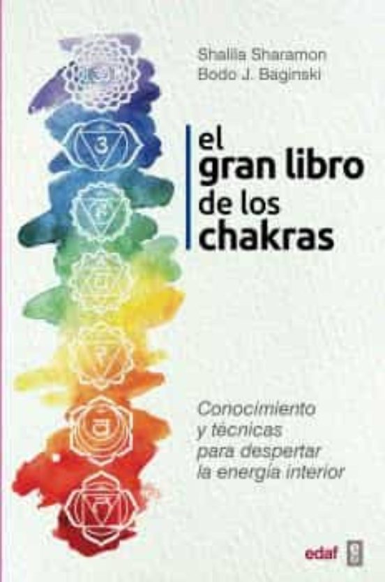 03C1518A-DA77-4BA4-9CC6-5FBDE5472BF4-20008050.jpg LIB EL GRAN LIBRO DE LOS CHAKRAS: CONOCIMIENTO Y TECNICAS PARA DESPERTAR LA ENERGIA INTERIOR