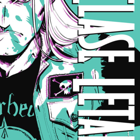 COM CLASE LETAL 03. REVUELTA ADOLESCENTE (EDICION DE LUJO)