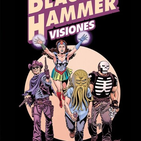 COM BLACK HAMMER 02. VISIONES