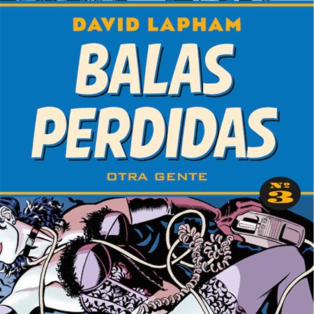 COM BALAS PERDIDAS 03. OTRA GENTE