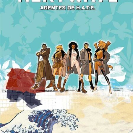 COM MARVEL MUST HAVE : NEXTWAVE : AGENTES DE H.A.T.E.