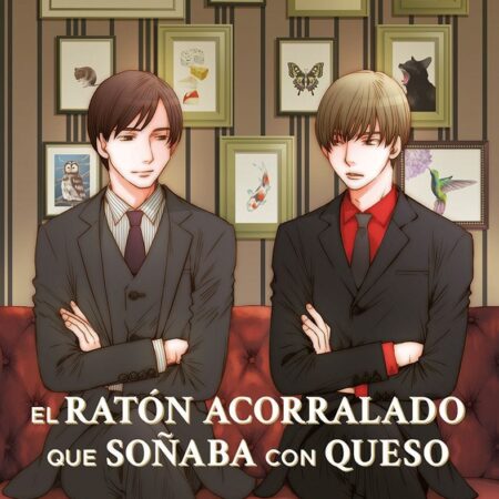 COM EL RATON ACORRALADO QUE SOÑABA CON QUESO