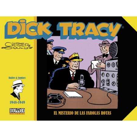 COM DICK TRACY. EL MISTERIO DE LAS FAROLAS ROTAS (1948-1949)