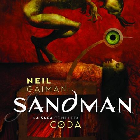 COM SANDMAN: LA SAGA COMPLETA, CODA