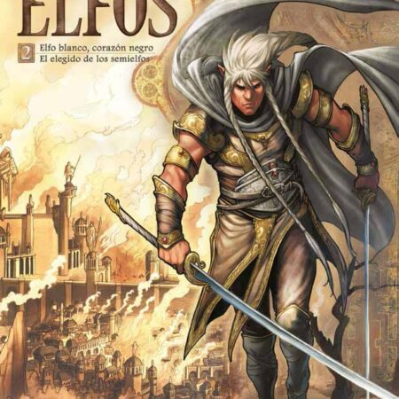 COM ELFOS 02. ELFO BLANCO, CORAZON NEGRO. EL ELEGIDO DE LOS SEMIELFOS