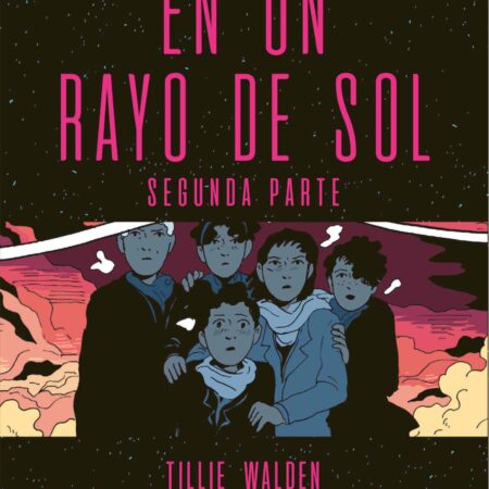 COM EN UN RAYO DE SOL (SEGUNDA PARTE)