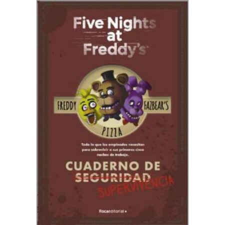 LIB FIVE NIGHTS AT FREDDYS. CUADERNO DE SUPERVIVENCIA