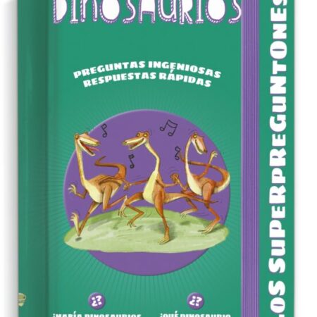 LIB LOS SUPERPREGUNTONES: DINOSAURIOS