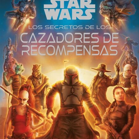 LIB STAR WARS LOS SECRETOS DE LOS CAZARRECOMPENSAS
