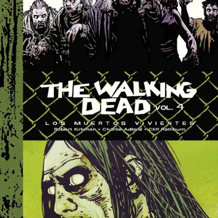 COM THE WALKING DEAD (LOS MUERTOS VIVIENTES) 04 DE 09 (EDICION DELUXE)