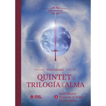 LIB QUINTET Y LA TRILOGIA DEL ALMA Nº 3: SOUL BLAZER, ILLUSION OF TIME TERRANIGMA
