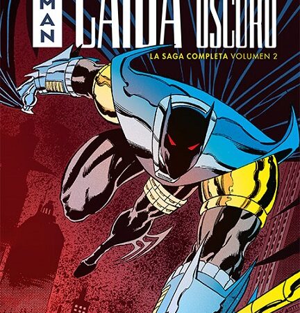 COM BATMAN: LA CAIDA DEL CABALLERO OSCURO - LA SAGA COMPLETA 02