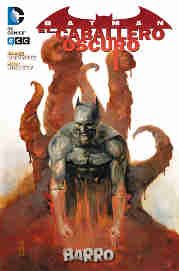 COM BATMAN EL CABALLERO OSCURO: BARRO ED.ESPECIAL