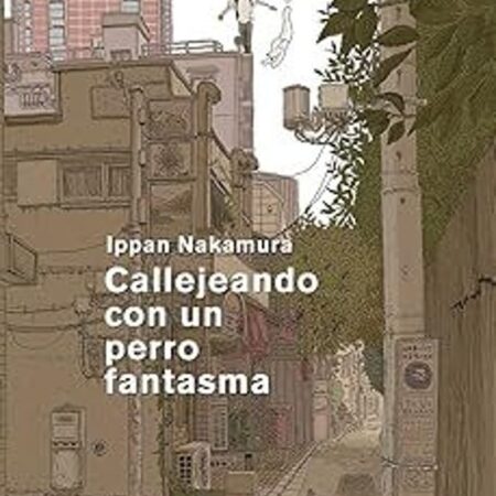 COM CALLEJEANDO CON UN PERRO FANTASMA (PONENT)