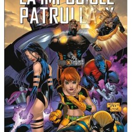 COM MARVEL MUST-HAVE. LA IMPOSIBLE PATRULLA-X 5 ESTRELLA ERRANTE