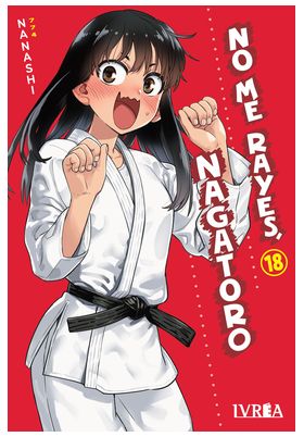 COM NO ME RAYES, NAGATORO 18