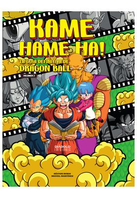 LIB KAME HAME HA! LA GUIA DEFINITIVA DE DRAGON BALL. 02 (2ª EDICION)