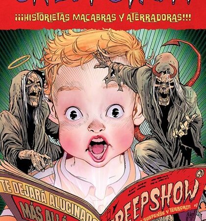 COM CREEPSHOW 02 HISTORIETAS MACABRAS Y ATERRADORAS