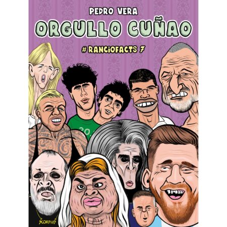 COM ORGULLO CUÑAO (RANCIOFACTS 7)