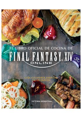 LIB EL LIBRO OFICIAL DE COCINA DE FINAL FANTASY XIV ONLINE