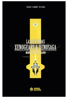 LIB LEYENDAS XENOGEARS & XENOSAGA