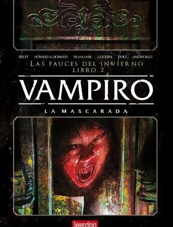 COM VAMPIRO LA MASCARADA LIBRO 2, LAS FAUCES DEL INVIERNO (SERENDIPIA)